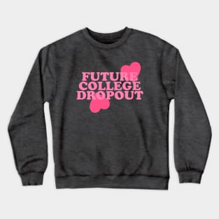 Future College Dropout Top y2k Crewneck Sweatshirt